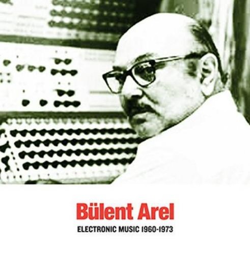 Bülent arel electronic - bülent, music