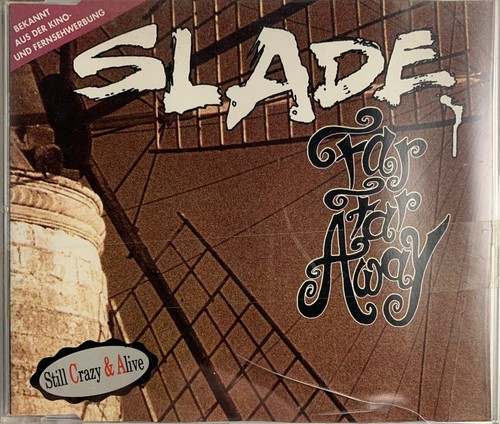 Slade far away - far, musique