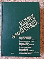 Collectif * Matière Médicale Homéoptahique * Doin 1985