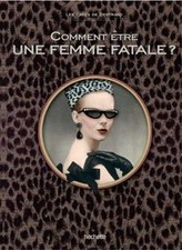 Comment être une femme