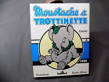 MOUSTACHE ET TROTINETTE Calvo Intégrale Futuropolis T.4 1987