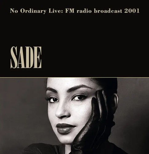 Sade ordinary live - ordinary, fm