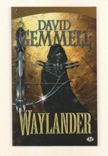 DAVID GEMMELL  -  WAYLANDER  