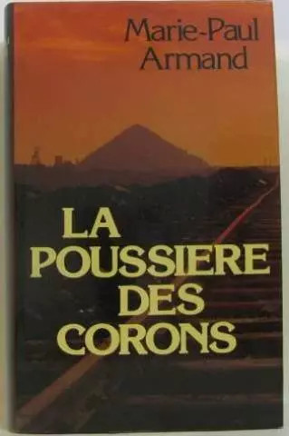 Poussière des corons - poussière,