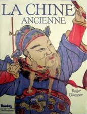 LA CHINE ANCIENNE - Roger