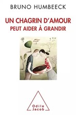 Un chagrin d'amour peut aider à grandir, Bruno Humbeeck