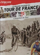 L'invention du tour. 1903-1939