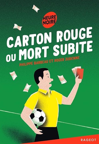 Carton rouge mort - subite,