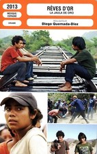 Fiche Cinéma - DIEGO QUEMADA-DIEZ - REVES D'OR - 2013