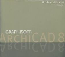 Archicad 8 guide d'utilisation Tome II - Collectif - V2011727