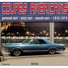 ▄▀▄ COUPÉS AMÉRICAINS / THIBAULT AMANT / EDITIONS ETAI ▄▀▄