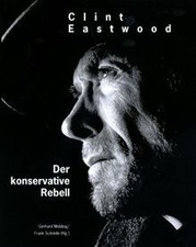 Clint Eastwood. Der