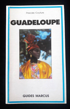 GUADELOUPE GUIDES MARCUS PASCALE COUTURE FRANCE/GEOGRAPHIE/ANTILLES  914