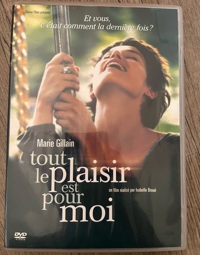 Tout plaisir est - tout, le