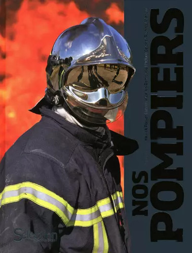 Nos pompiers hugues demeude - pompiers,,