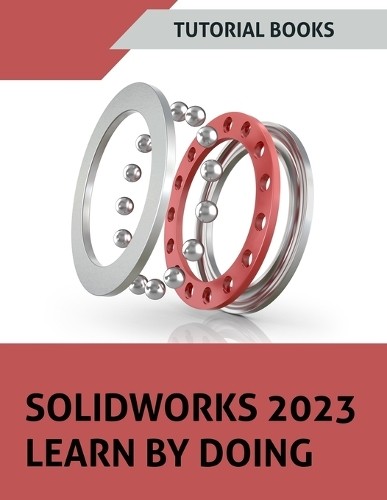 Solidworks 2023 learn doing - solidworks,