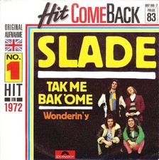 Slade Tak Me Bak 'Ome RED