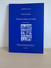 Médiévales 18 Parzival, Arthur et le Graal, D. Buschinger, 2001