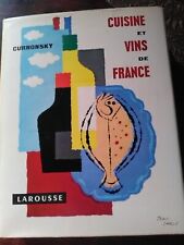 CUISINE ET VINS DE FRANCE - LAROUSSE - CURNONSKY - 1953
