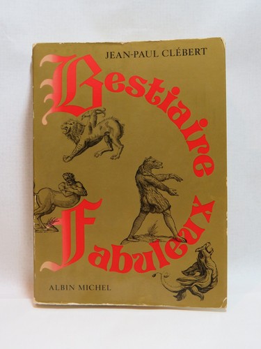 Bestiaire fabuleux - fabuleux,
