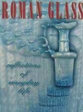 LIVRE/BOOK : Roman Glass -