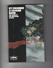 Et l'homme a saigné noir