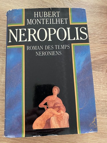 Neropolis hubert monteilhet - -,