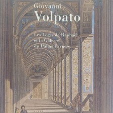 Beaux-arts ITALIE - Les Loges de RAPHAËL Giovanni VOLPATO ILLUSTRÉ