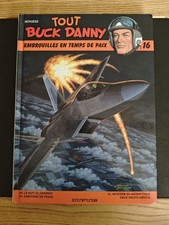Tout Buck Danny Tome 16 Embrouilles En Temps De Paix