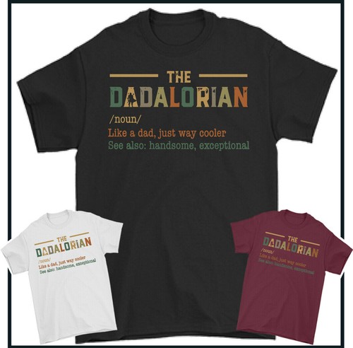 Shirt dadalorian tee top - t-shirt,