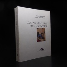 N23.51 Henri Gougaud Bruno de la Salle 2002 Le murmure des contes