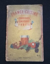 Recette cuisine conserve, confiture Livre ancien 1904 Éditions Elzevir, Vintage