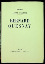André Maurois, Bernard Quesnay