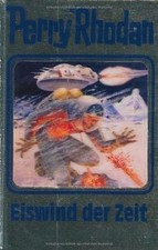 Eiswind der Zeit. Perry Rhodan