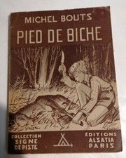 Pied de biche. Michel Bouts. Collection Signe de piste.1945. Ill. Pierre Joubert