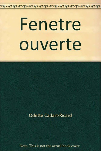 Fene tre ouverte - fenêtre, grammaire