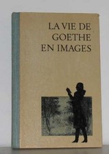 La vie de goethe en images |