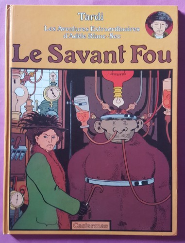 Tardi savant fou adèle - le,