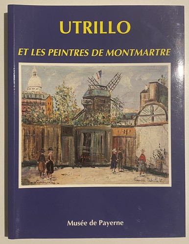 Utrillo les peintres de - les,