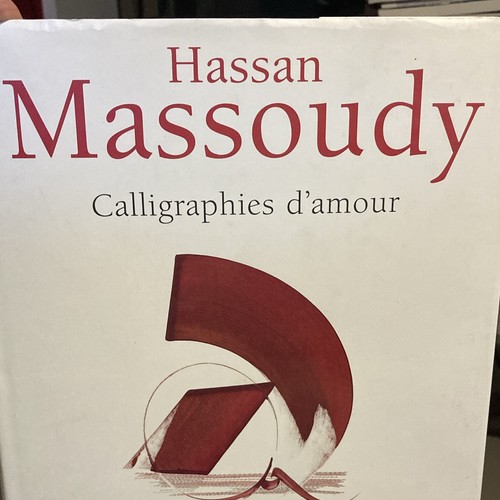 Hassan massoudy calligraphies - hassan,