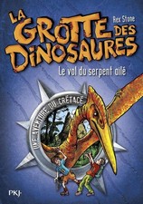 La grotte des dinosaures - tome 4 Le vol du serpent ailé (04) | Très bon état