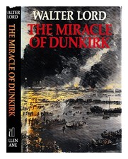 Lord, Walter (1917 Le Miracle De Dunkerque / Walter Lord 1983 Couverture Rigide