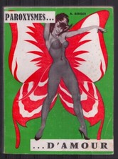 BERGER . PAROXYSMES D'AMOUR . CURIOSA / PIN-UP 1960 . ASLAN ? ( AD518 )