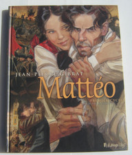 MATTEO . INTEGRALE Premier cycle . GIBRAT . BD Édition limitée EO FUTUROPOLIS