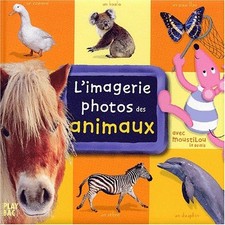 L'imagerie photos de Moustilou - Animaux - Collectif