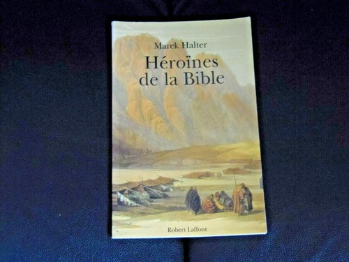 Marek halter heroïnes - heroÏnes, de