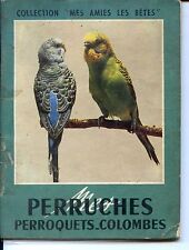 PERRUCHES PERROQUETS COLOMBES - 1959 - Ornithologie