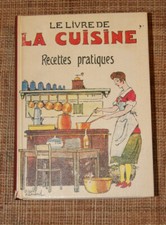Le livre de la cuisine recettes pratiques Reprint 1985