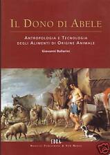 Il Dono di Abele Ballarini 2000 EDRA Gastronomia 