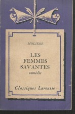 Les femmes savantes. MOLIERE